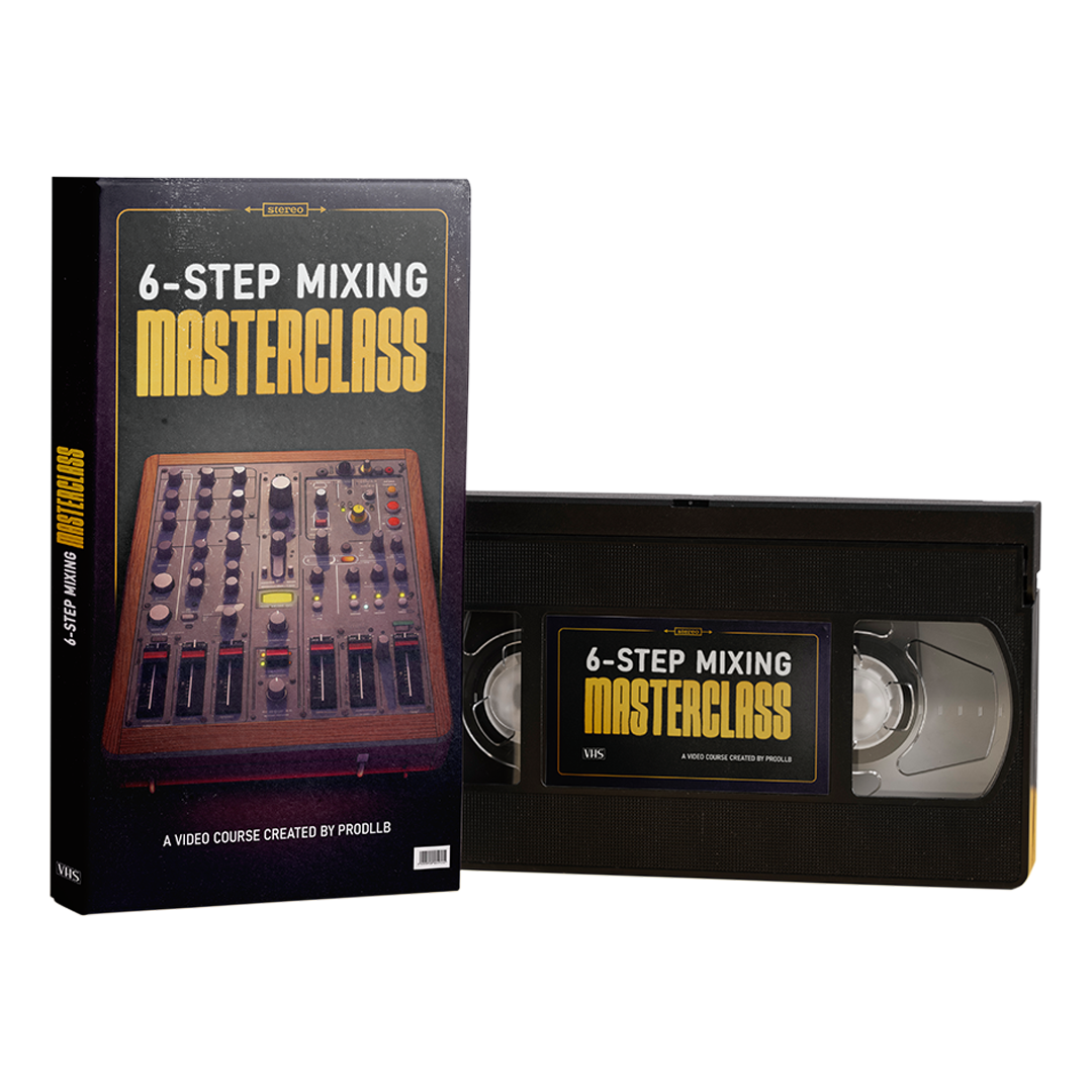 6-Step Mixing Masterclass