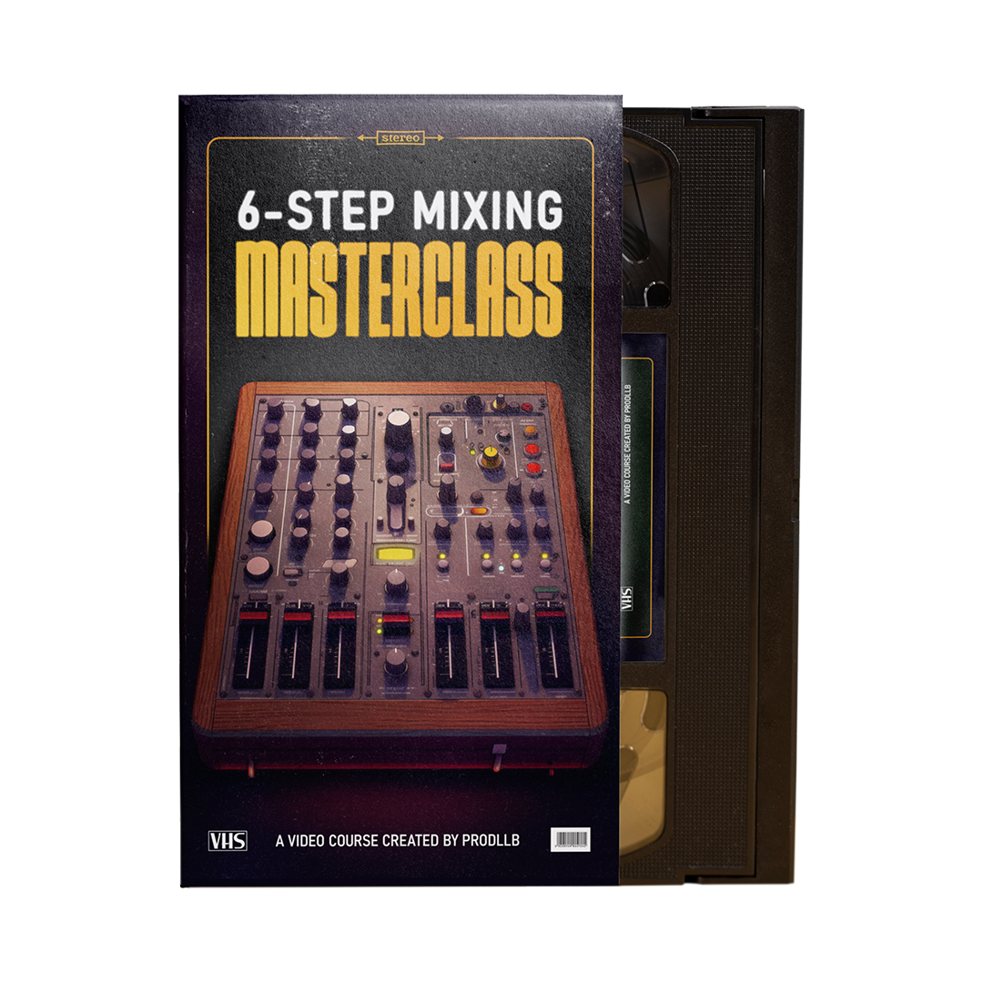 6-Step Mixing Masterclass